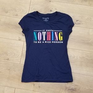 It Costs Nothing to be a Nice Person T-shirt Blue {Medium}